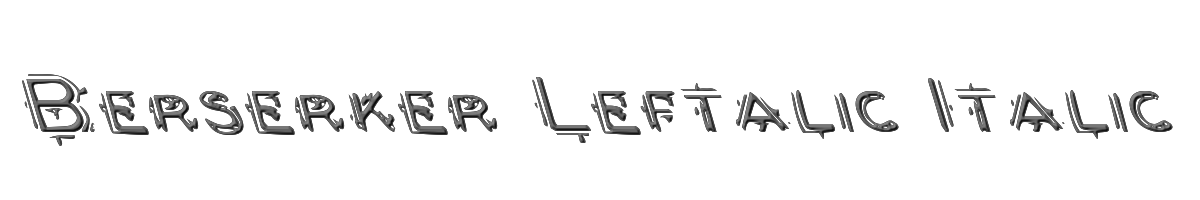 Berserker Leftalic Italic 