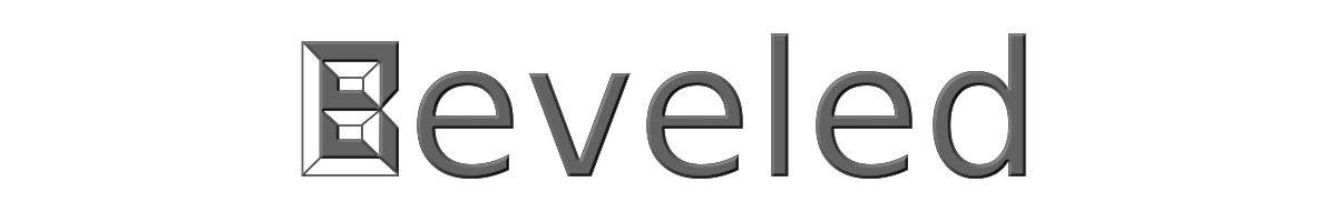 Beveled 