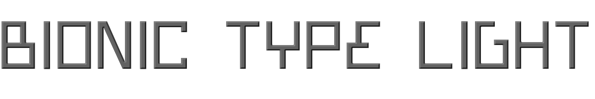 Bionic Type Light 