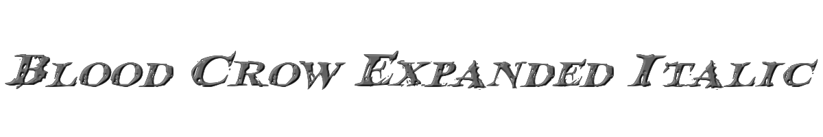 Blood Crow Expanded Italic 
