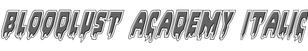 Bloodlust Academy Italic 