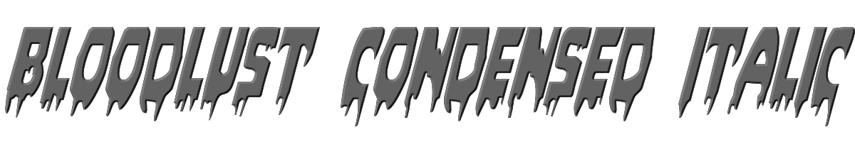 Bloodlust Condensed Italic 