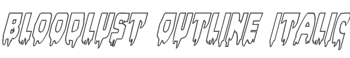 Bloodlust Outline Italic 