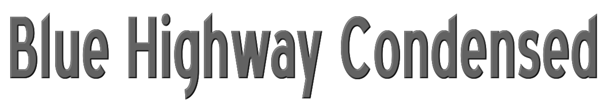 Blue Highway Condensed 