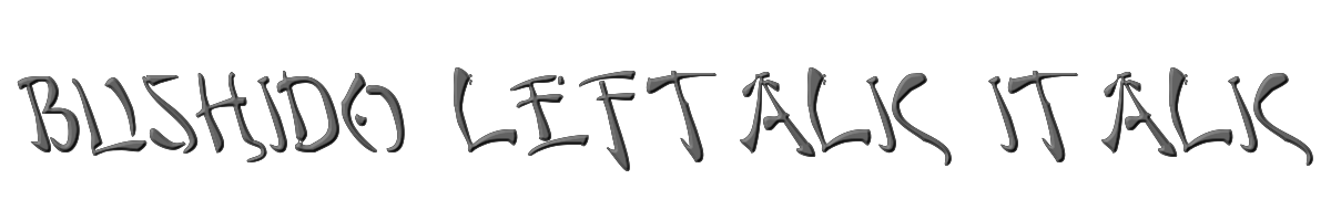 Bushido Leftalic Italic 