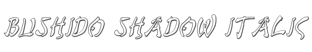 Bushido Shadow Italic 