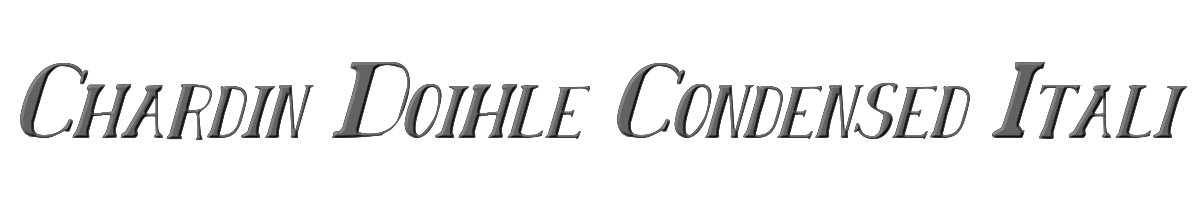 Chardin Doihle Condensed Italic 