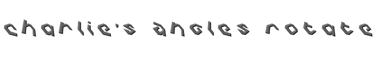 Charlie's Angles Rotate 