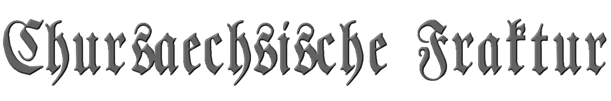 Chursaechsische Fraktur 