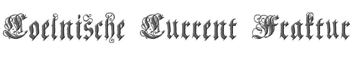 Coelnische Current Fraktur 