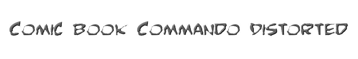 Comic Book Commando Distorted 
