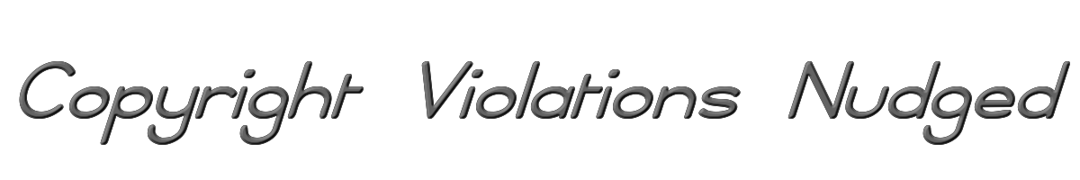Copyright Violations Nudged 
