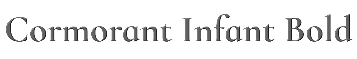 Cormorant Infant Bold 