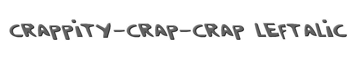 Crappity-Crap-Crap Leftalic 