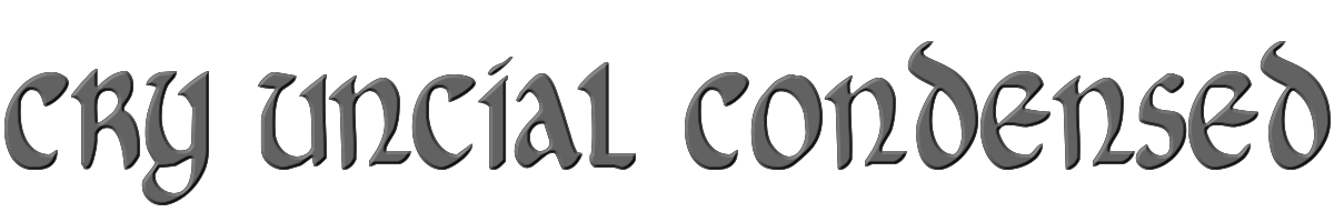 Cry Uncial Condensed 
