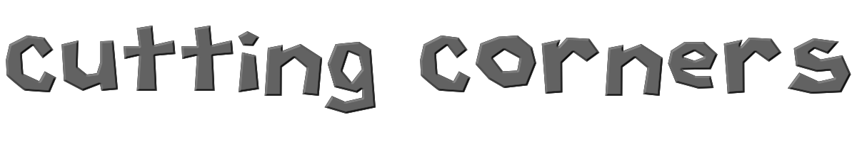 Cutting Corners 