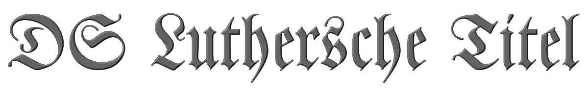 DS Luthersche Titel 
