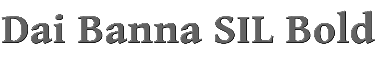 Dai Banna SIL Bold 