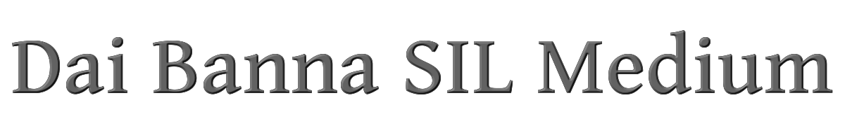 Dai Banna SIL Medium 