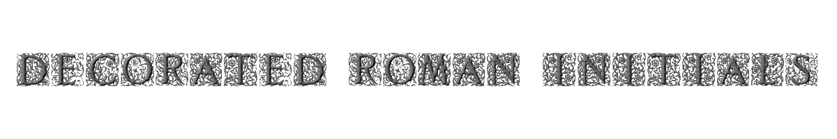 Decorated Roman Initials 