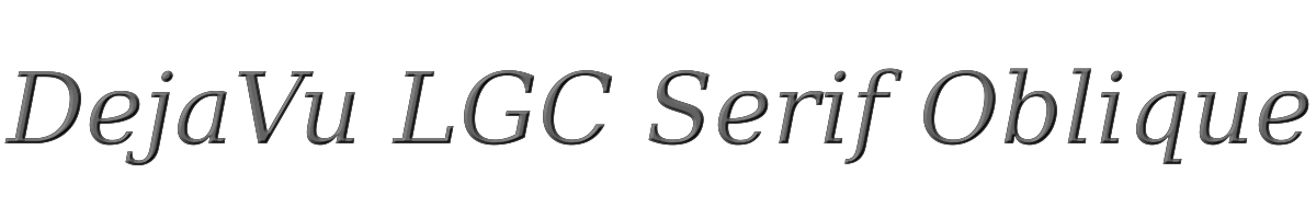 DejaVu LGC Serif Oblique 