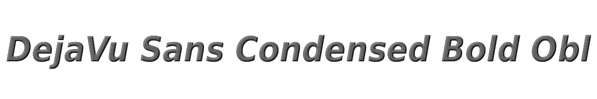 DejaVu Sans Condensed Bold Oblique 