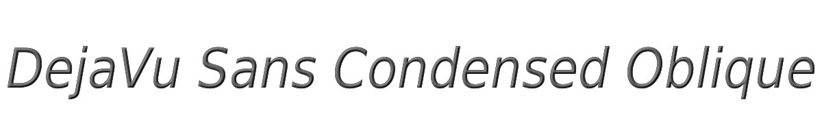 DejaVu Sans Condensed Oblique 