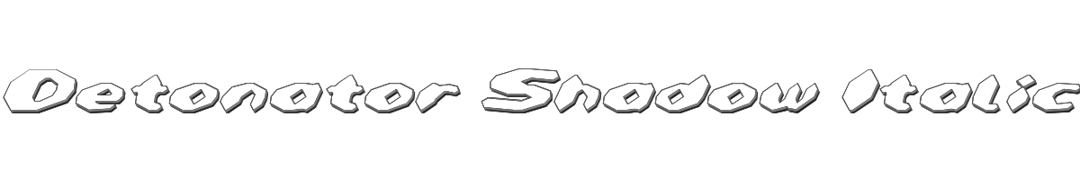 Detonator Shadow Italic 