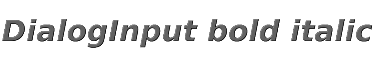 DialogInput bold italic 