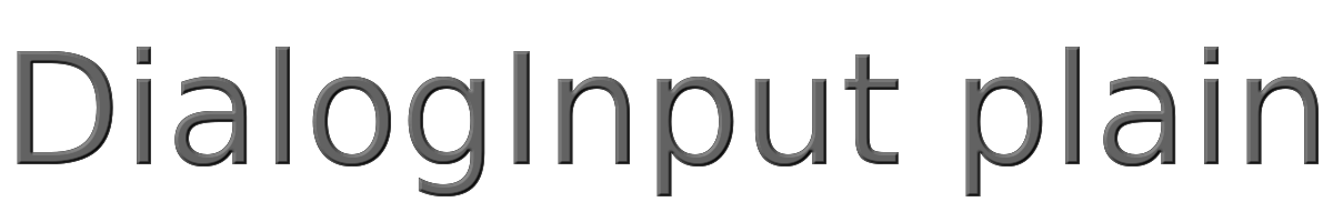 DialogInput plain 