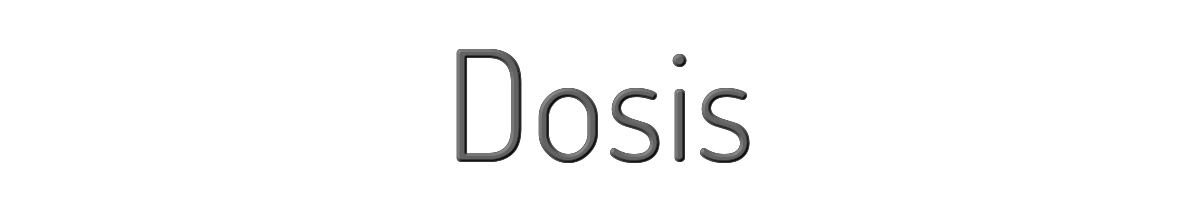 Dosis 