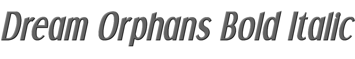 Dream Orphans Bold Italic 