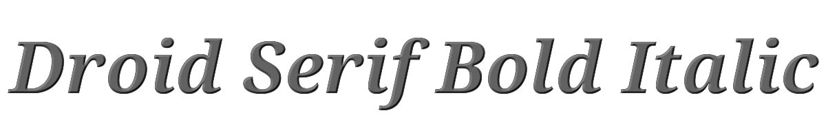 Droid Serif Bold Italic 