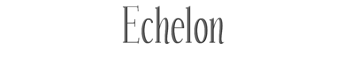 Echelon 