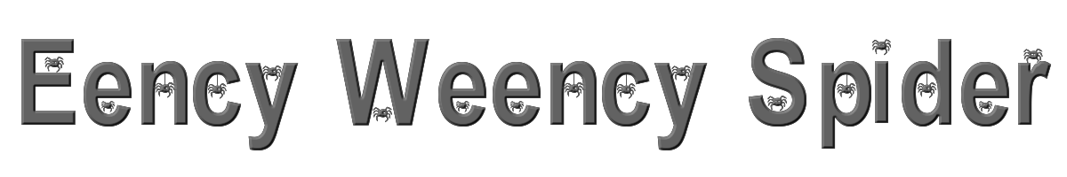Eency Weency Spider 