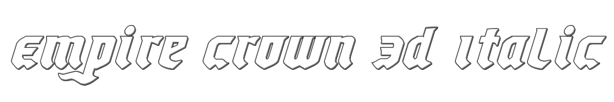 Empire Crown 3D Italic 