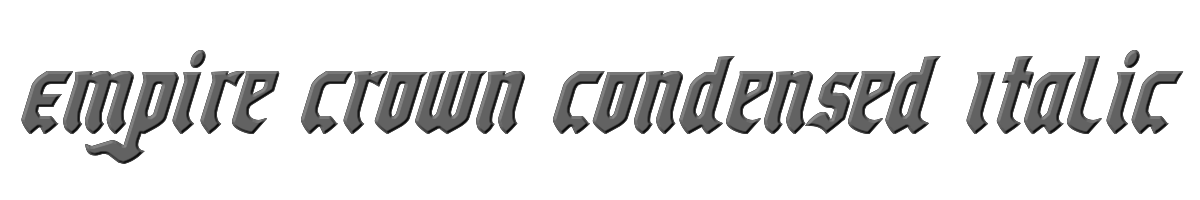 Empire Crown Condensed Italic 