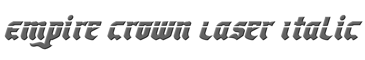 Empire Crown Laser Italic 