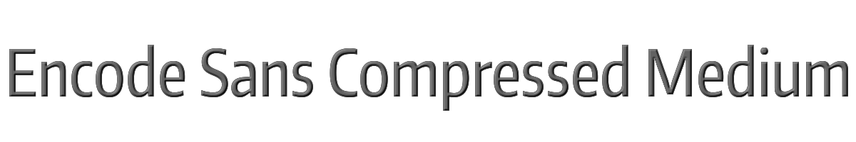 Encode Sans Compressed Medium 