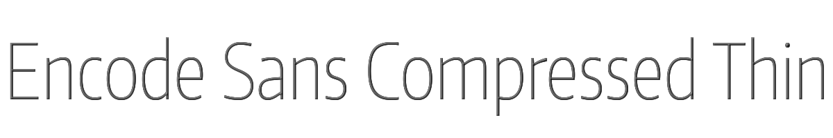 Encode Sans Compressed Thin 