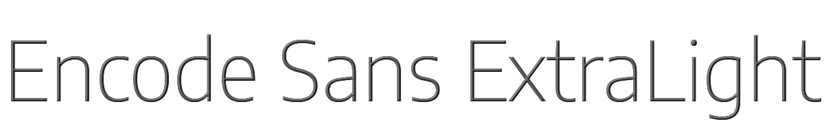 Encode Sans ExtraLight 