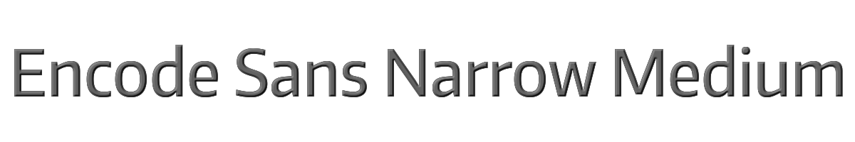 Encode Sans Narrow Medium 