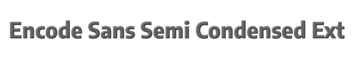 Encode Sans Semi Condensed ExtraBold 