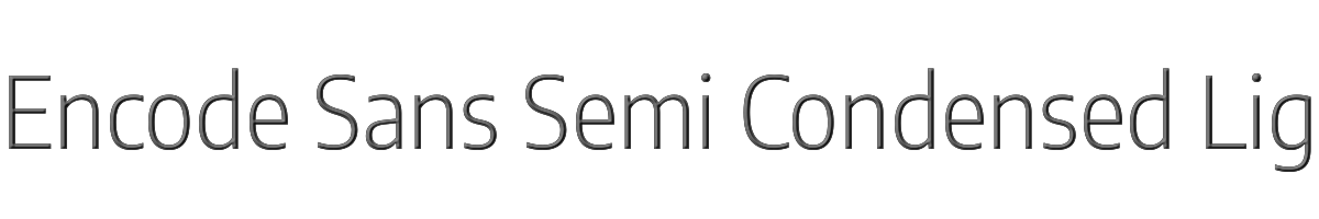 Encode Sans Semi Condensed Light 