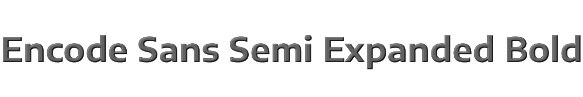Encode Sans Semi Expanded Bold 