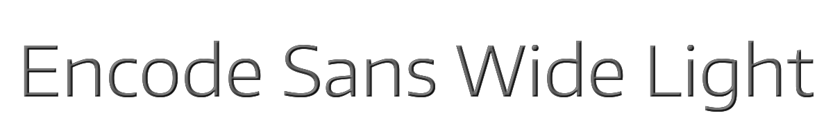 Encode Sans Wide Light 