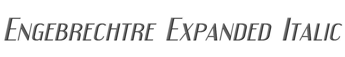 Engebrechtre Expanded Italic 