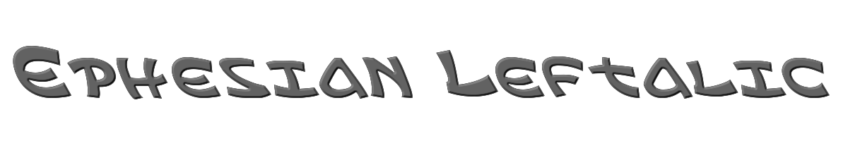 Ephesian Leftalic 