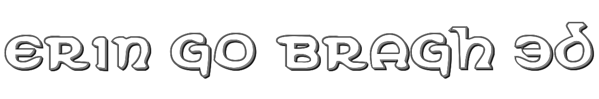Erin Go Bragh 3D 