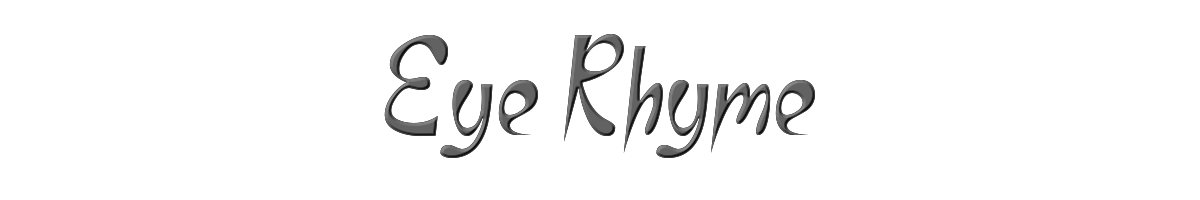 Eye Rhyme 